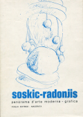 soskic - radonjis　Panorama d'arte moderna - grafica