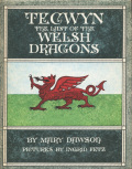 TECWYN THE LAST OF THE WELSH DRAGONS