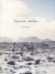 Roni Horn: Going North