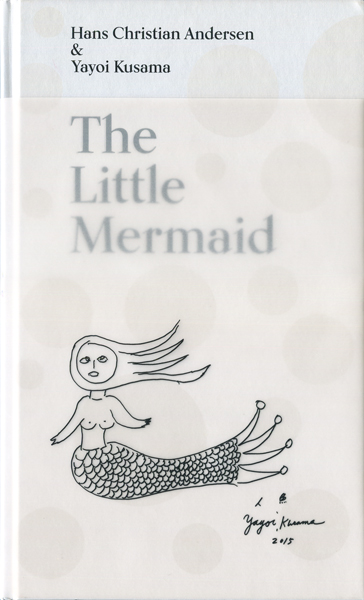 Hans Christian Andersen & Yayoi Kusama: The Little Mermaid