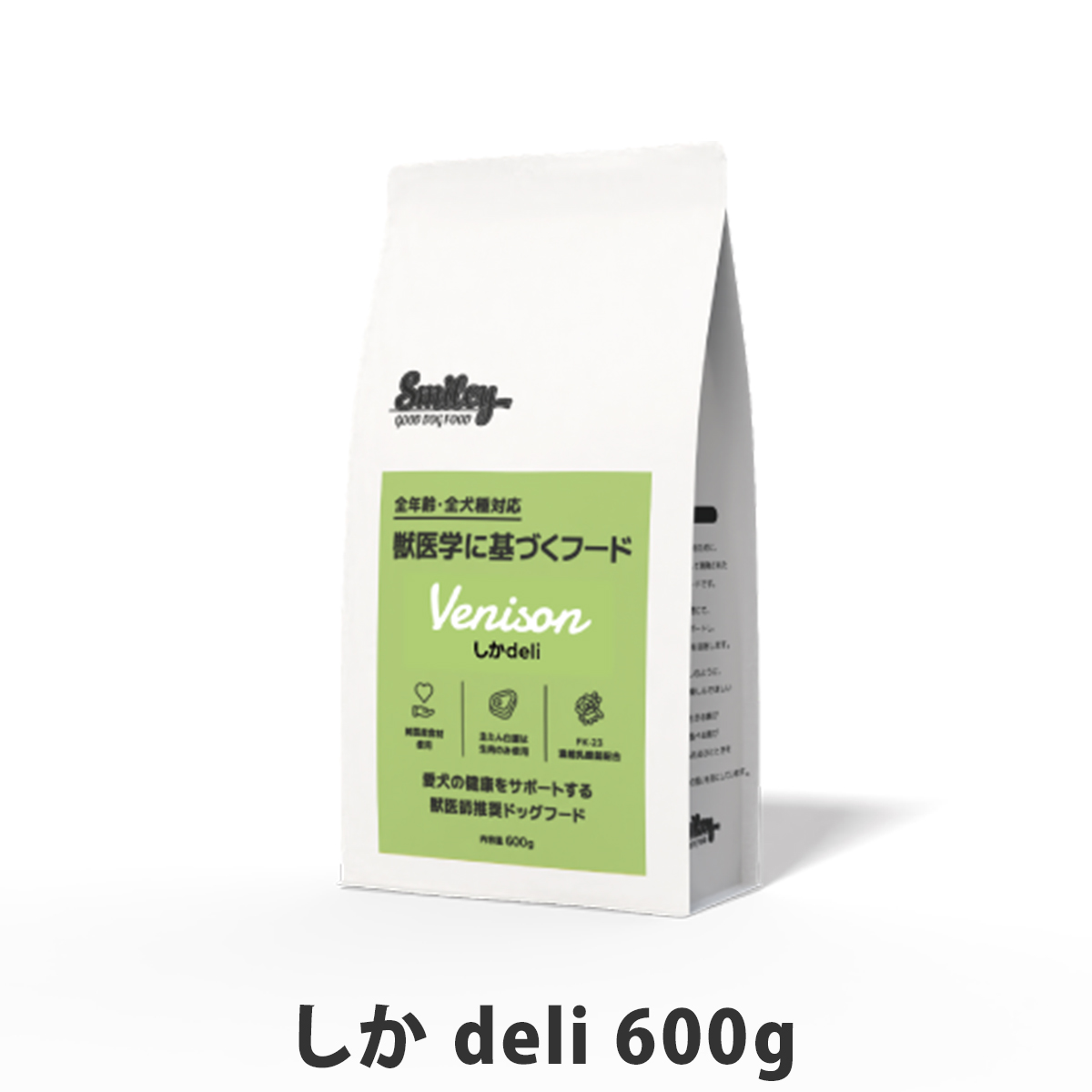 スマイリー　Smiley　しか　deli　600g　【一般食】