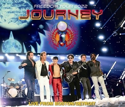 JOURNEY - FREEDOM TOUR 2022: LIVE FROM BOSTON/DETROIT (3CDR)