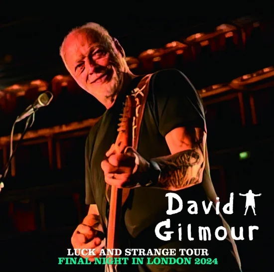 DAVID GILMOUR - LUCK AND STRANGE TOUR : FINAL NIGHT IN LONDON 2024 (2CDR)