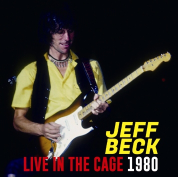 JEFF BECK - LIVE IN THE CAGE 1980 (2CDR)