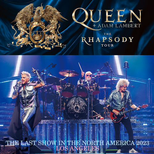 QUEEN + ADAM LAMBERT - THE LAST SHOW IN THE NORTH AMERICA 2023 (2CDR)