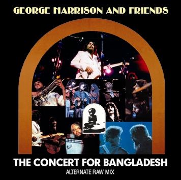 GEORGE HARRISON AND FRIENDS - THE CONCERT FOR BANGLADESH