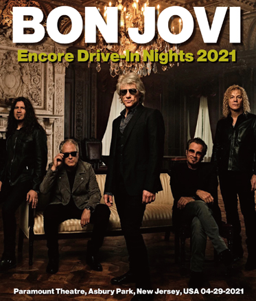 BON JOVI - ENCORE DRIVE-IN NIGHTS 2021