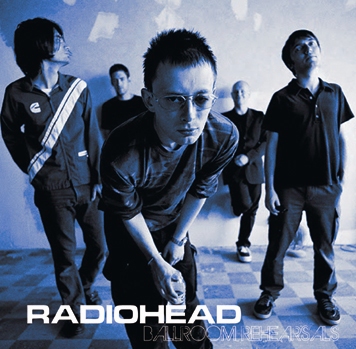 RADIOHEAD - BALLROOM REHEARSALS (1CDR)