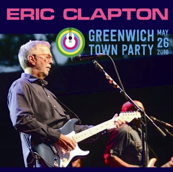 ERIC CLAPTON - GREENWICH TOWN PARTY 2018