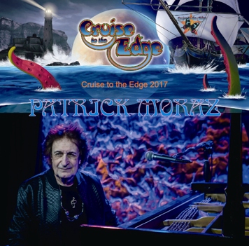 PATRICK MORAZ - CRUISE TO THE EDGE 2017