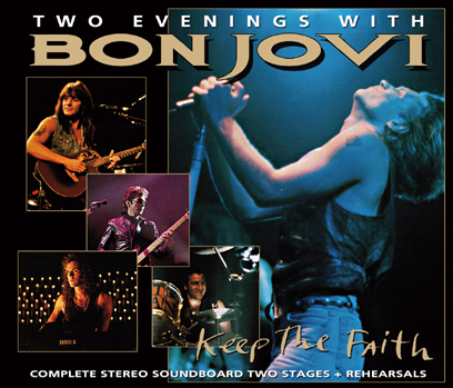 BON JOVI -  KEEP THE FAITH: TWO EVENINGS WITH BON JOVI  (4CDR)