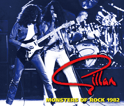 GILLAN - MONSTERS OF ROCK 1982 DRAGONFLY