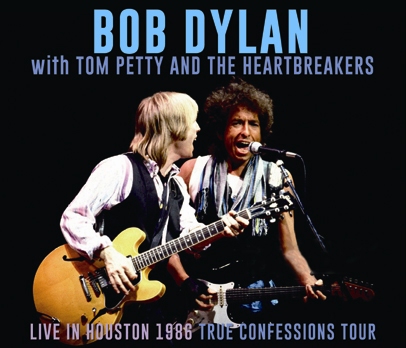 BOB DYLAN with TOM PETTY AND THE HEARTBREAKERS - LIVE IN HOUSTON 1986: TRUE CONFESSIONS TOUR (3CDR)
