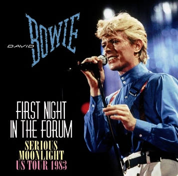 DAVID BOWIE - FIRST NIGHT IN THE FORUM: SERIOUS MOONLIGHT US
