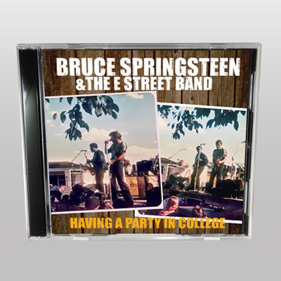 BRUCE SPRINGSTEEN - HAVING A PARTY IN COLLEGE