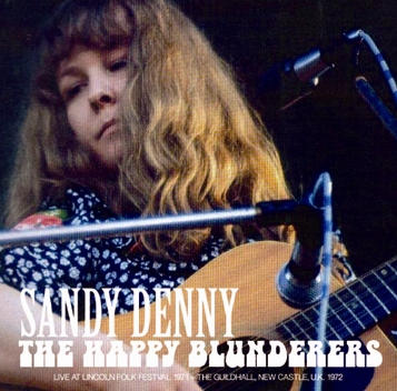 SANDY DENNY - THE HAPPY BLUNDERERS
