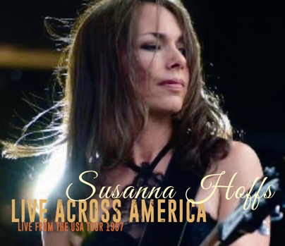 SUSANNA HOFFS - LIVE ACROSS AMERICA