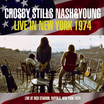 CROSBY, STILLS, NASH & YOUNG - LIVE IN NEW YORK 1974 (2CDR