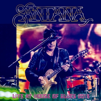 SANTANA - LIVE AT HOUSE OF BLUES 2019 (2CDR)