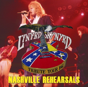 LYNYRD SKYNYRD - NASHVILLE REHEARSALS (1CDR)
