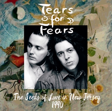 TEARS FOR FEARS - THE SEEDS OF LOVE IN NEW JERSEY 1990(2CDR)