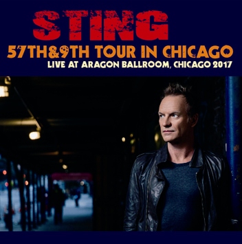 STING - 57th & 9th TOUR IN CHICAGO