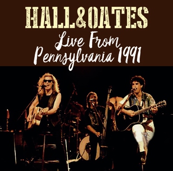 HALL & OATES - LIVE FROM PENNSYLVANIA 1991 (2CDR)