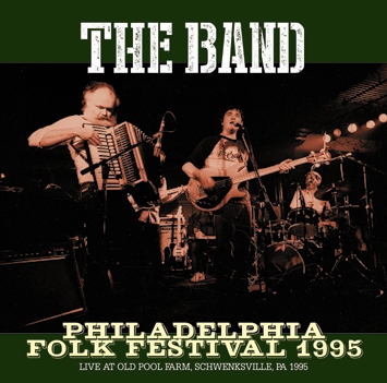 THE BAND - PHILADELPHIA FOLK FESTIVAL 1995 (1CDR)