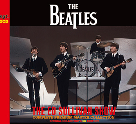 THE BEATLES  /THE ED SULLIVAN SHOW : COMPLETE PREMIUM MASTER COLLECTION =SPECIAL COLLECTOR'S CD EDITION= (2CD)