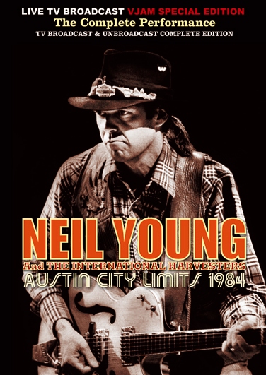 NEIL YOUNG and THE INTERNATIONAL HARVESTERS - AUSTIN CITY