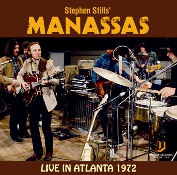 Stephen Stills' MANASSAS - LVE IN ATLANTA 1972 (1CDR) DRAGONFLY