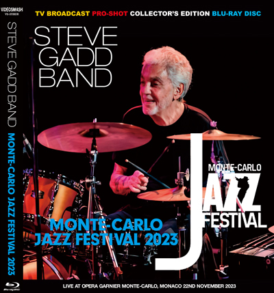 STEVE GADD BAND - MONTE-CARLO JAZZ FESTIVAL 2023 (1BDR)