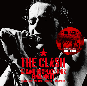 THE CLASH - NAKANO SUNPLAZA 1982 FINAL NIGHT (2CD)