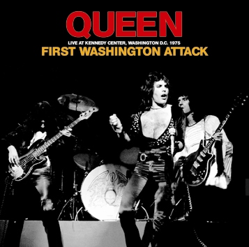 QUEEN - FIRST WASHINGTON ATTACK (1CDR)