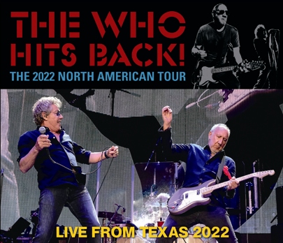THE WHO - LIVE FROM TEXAS 2022: HITS BACK! (4CDR)