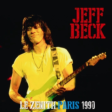 JEFF BECK - LE ZENITH PARIS 1990 (2CDR)