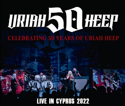 URIAH HEEP - CELEBRATING 50 YEARS OF URIAH HEEP : LIVE IN CYPRUS 2022 (3CDR)