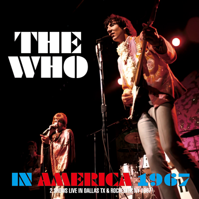 THE WHO - IN AMERICA 1967 (1CDR)
