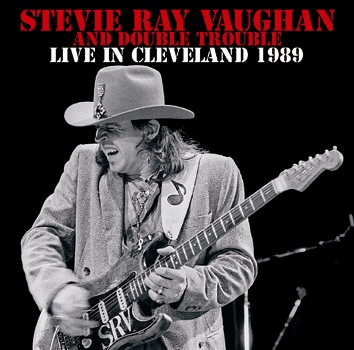 STEVIE RAY VAUGHAN AND DOUBLE TROUBLE - LIVE IN CLEVELAND 1989 (2CDR)