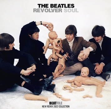 THE BEATLES - REVOLVER SOUL - NEW REMIX 2022 COLLECTION (1CDR)　