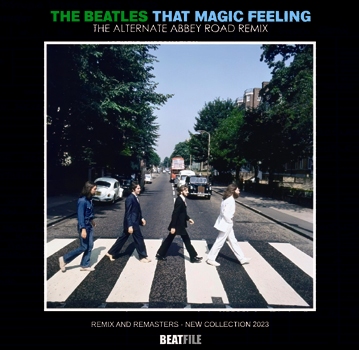 THE BEATLES - THAT MAGIC FEELING: THE ALTERNATE ABBEY ROAD REMIX (1CDR)