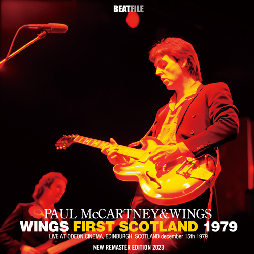 PAUL McCARTNEY & WINGS - WINGS FIRST SCOTLAND 1979