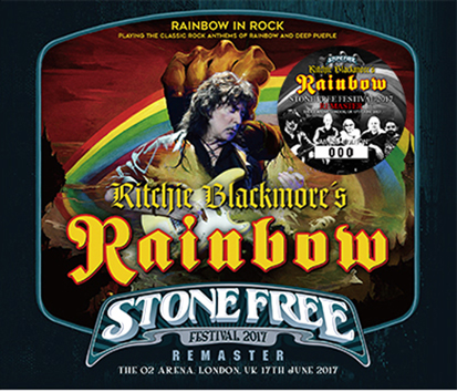 RICHIE BLACKMORE'S RAINBOW - STONE FREE FESTIVAL 2017: REMASTER