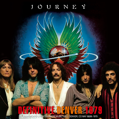 JOURNEY - DEFINITIVE DENVER 1979