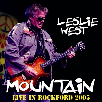 MOUNTAIN - LIVE IN ROCKFORD 2005 (1CDR)