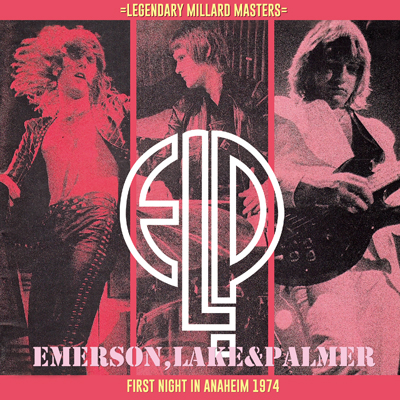 EMERSON, LAKE & PALMER - FIRST NIGHT IN ANAHEIM 1974 (2CDR)