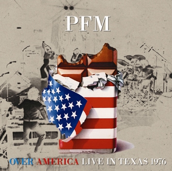 P.F.M. - OVER AMERICA : LIVE IN TEXAS 1976 (1CDR)