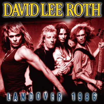 DAVID LEE ROTH - LANDOVER 1986 (2CDR)