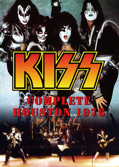 KISS - COMPLETE HOUSTON 1976