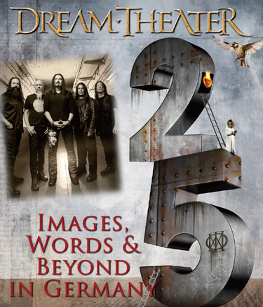 DREAM THEATER - IMAGES, WORDS & BEYOND IN GERMANY